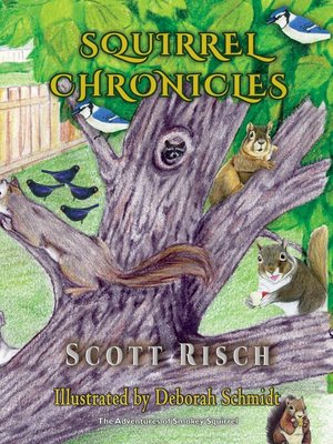 cover image of Squirrel Chronicles